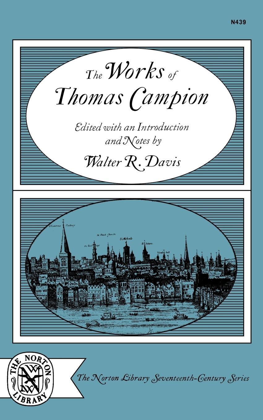 Cover: 9780393004397 | The Works of Thomas Campion | Thomas Campion | Taschenbuch | Paperback