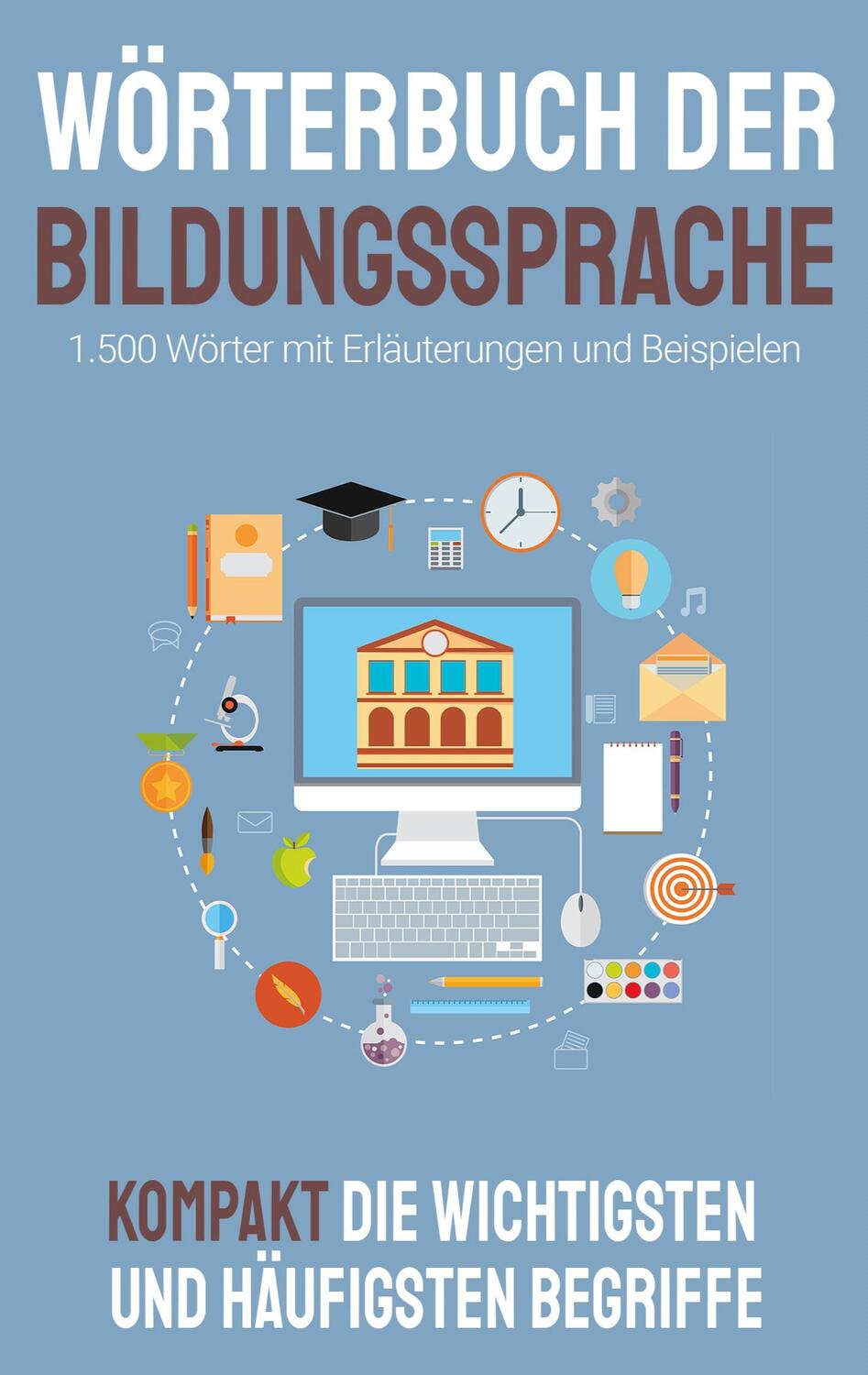 Cover: 9783754314531 | Wörter der Bildungssprache | Sven Edmund Lennartz | Taschenbuch