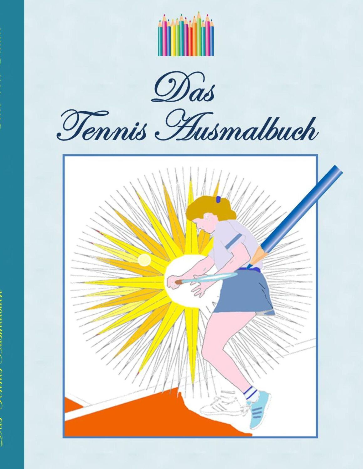 Cover: 9783842373358 | Das Tennis Ausmalbuch | Theo Von Taane | Taschenbuch | Paperback