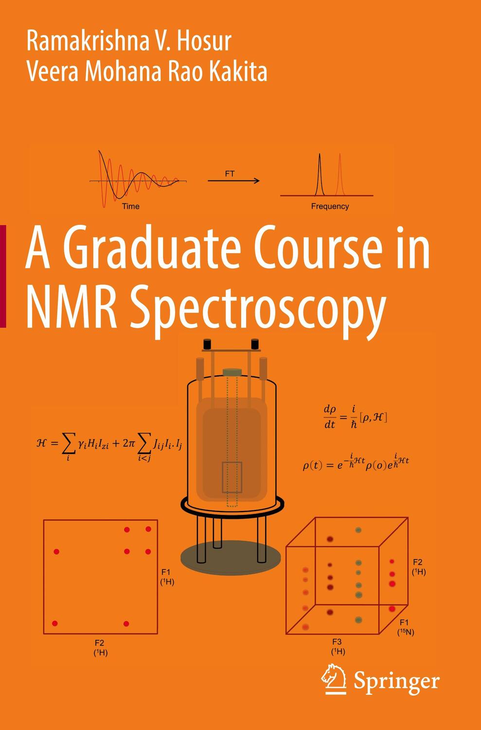Cover: 9783030887681 | A Graduate Course in NMR Spectroscopy | Ramakrishna V. Hosur (u. a.)
