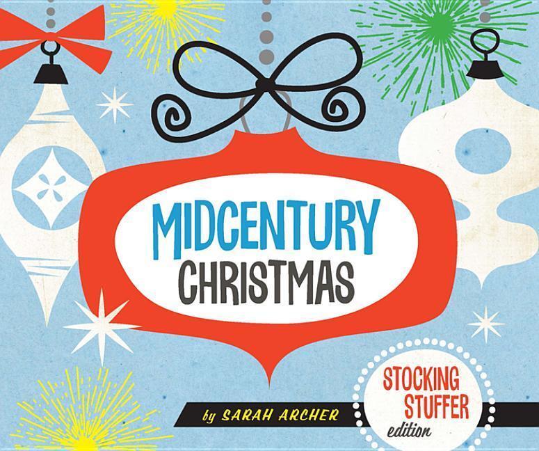 Cover: 9781682683361 | Midcentury Christmas Stocking Stuffer Edition | Sarah Archer | Buch