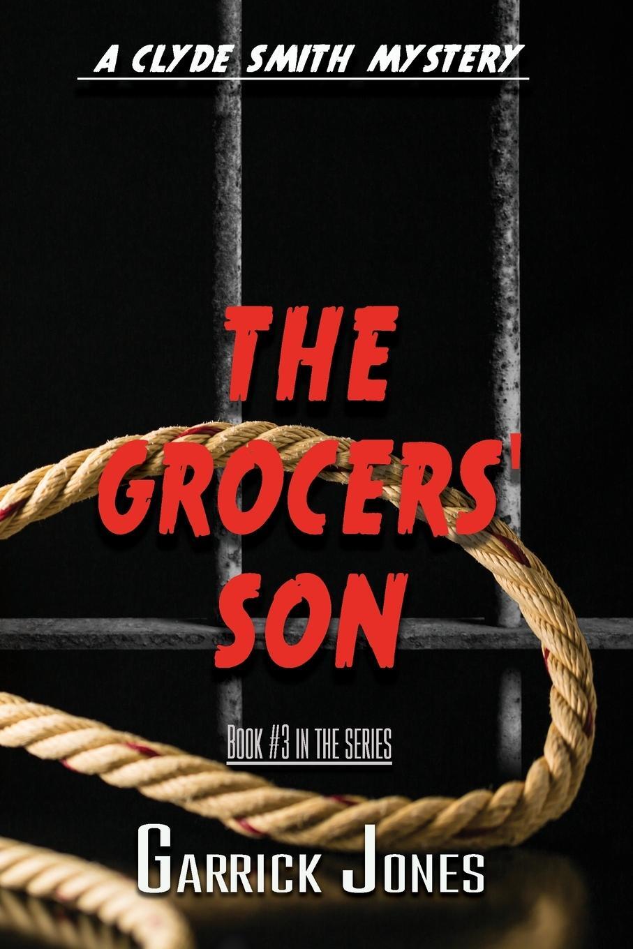 Cover: 9781922912008 | The Grocers' Son | A Clyde Smith Mystery | Garrick Jones | Taschenbuch