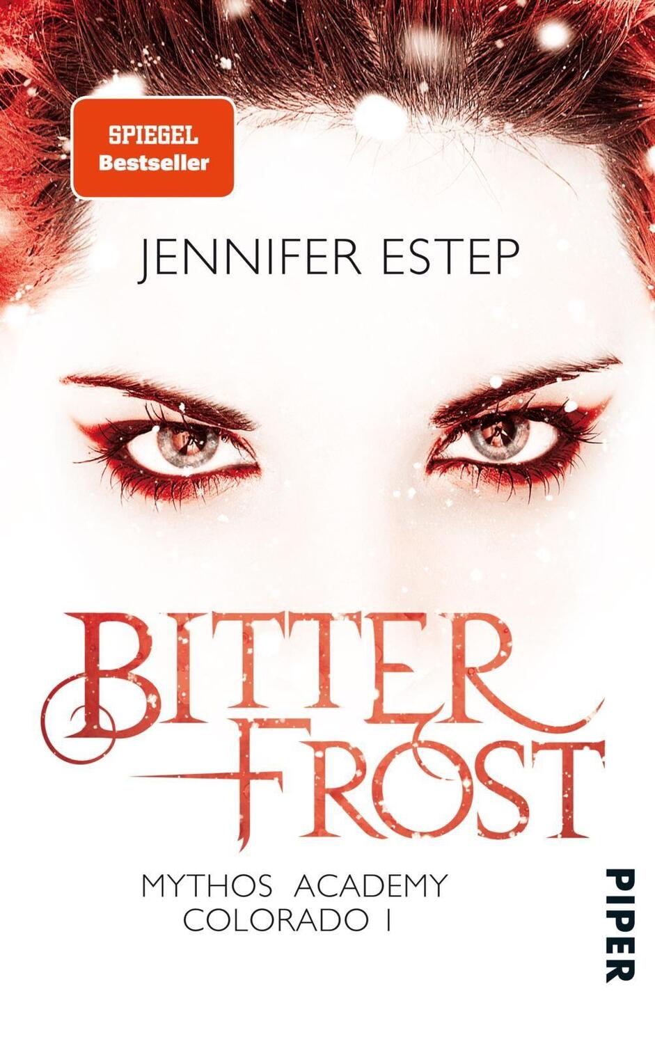 Cover: 9783492282185 | Bitterfrost | Mythos Academy Colorado 1 | Jennifer Estep | Taschenbuch