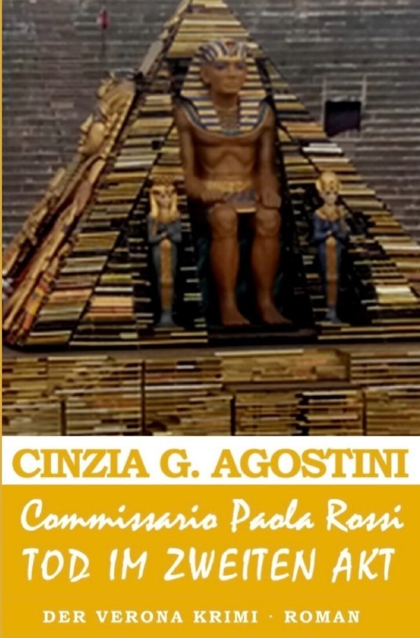 Cover: 9783756557202 | Commissario Paola Rossi - TOD im zweiten AKT | DE | Cinzia G. Agostini