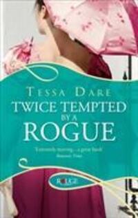 Cover: 9780091948832 | Twice Tempted by a Rogue: A Rouge Regency Romance | Tessa Dare | Buch