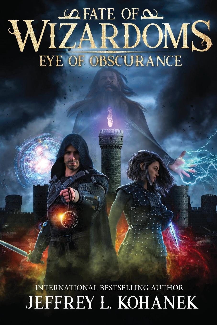 Cover: 9781949382181 | Wizardoms | Eye of Obscurance | Jeffrey L. Kohanek | Taschenbuch