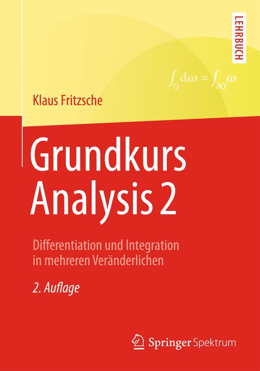 Cover: 9783642374944 | Grundkurs Analysis 2 | Klaus Fritzsche | Taschenbuch | ix | Deutsch