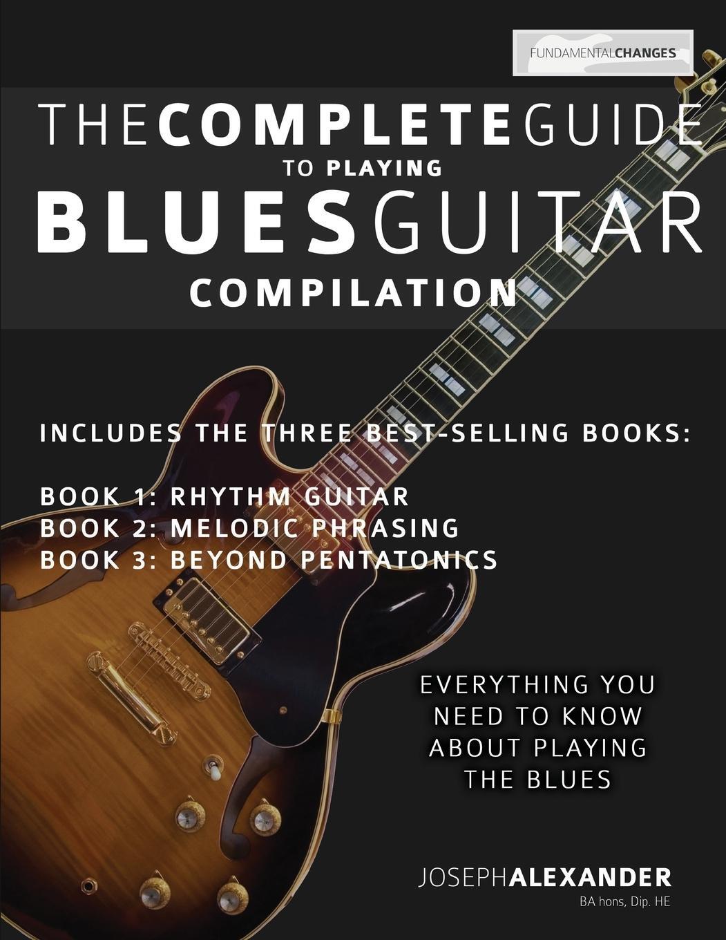 Cover: 9781789330380 | The Complete Guide to Playing Blues Guitar - Compilation | Alexander