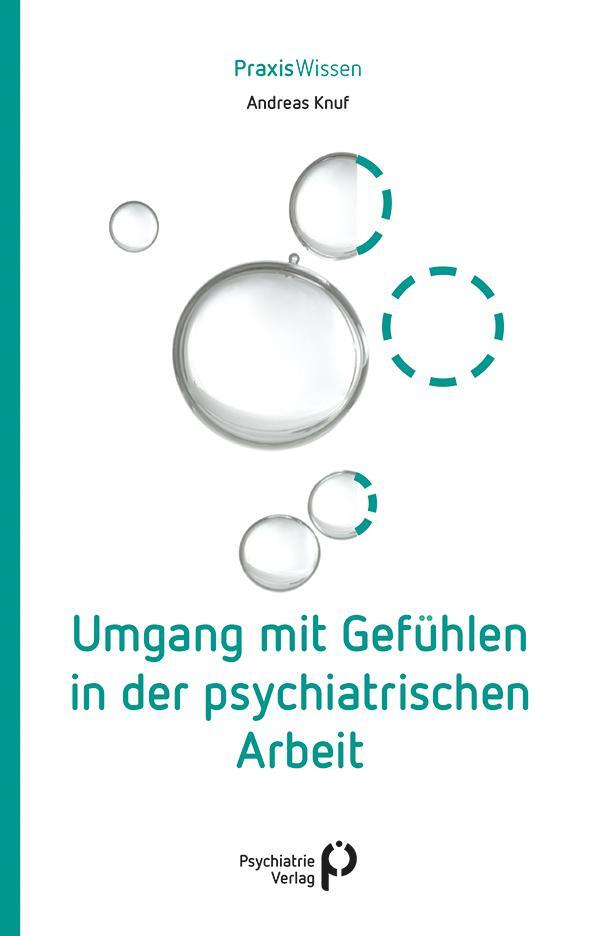 Cover: 9783884149553 | Umgang mit Gefühlen in der psychiatrischen Arbeit | Andreas Knuf