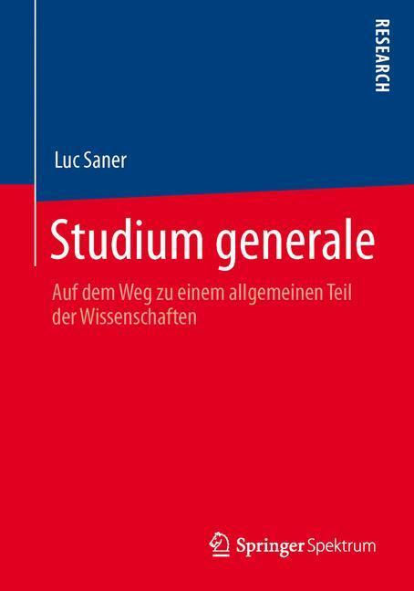Cover: 9783658041571 | Studium generale | Luc Saner | Taschenbuch | Paperback | Deutsch