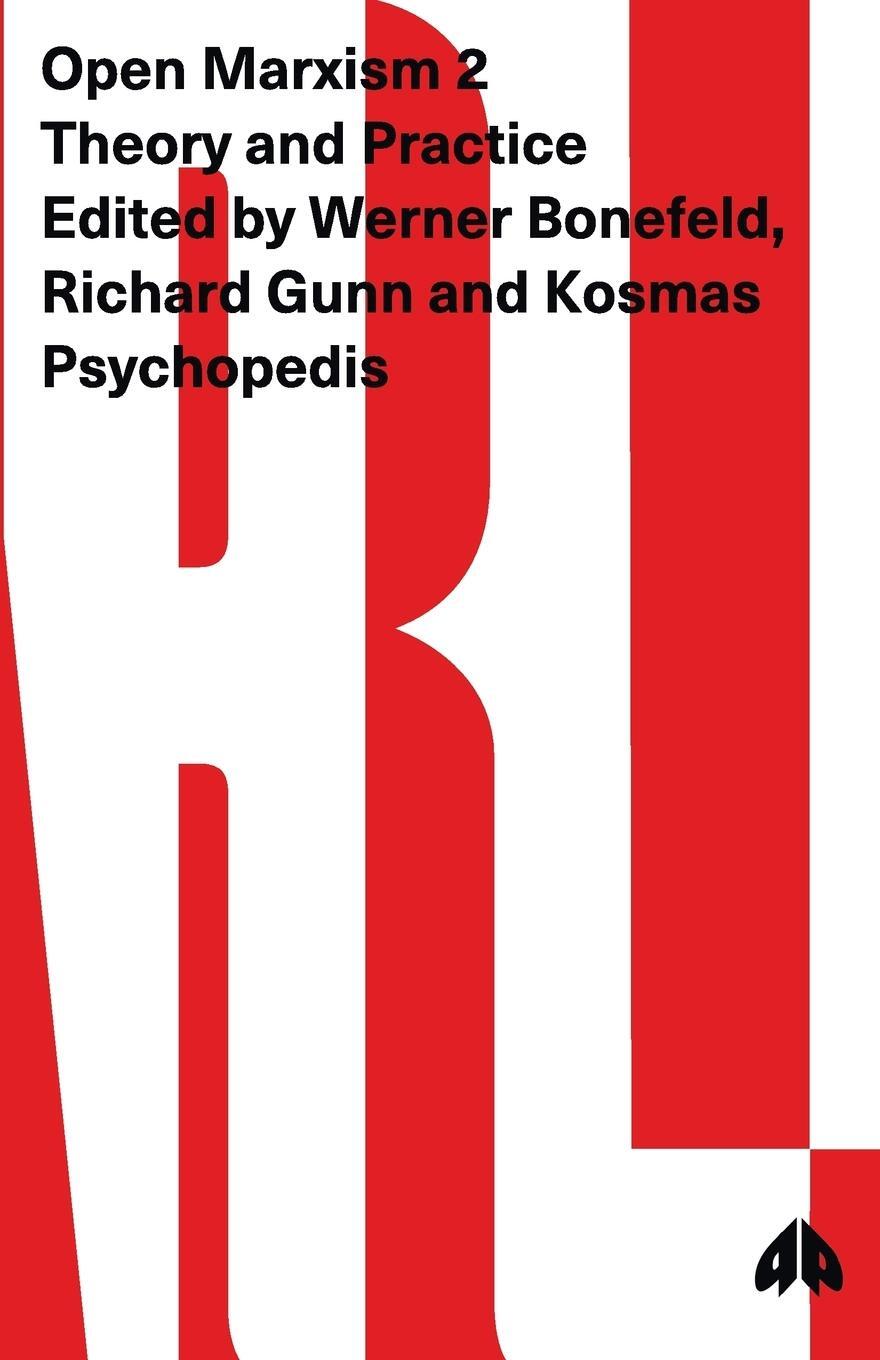 Cover: 9780745305912 | Open Marxism 2 | Theory and Practice | Kosmas Psychopedis | Buch