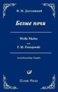 Cover: 9783867412490 | Belye noci | Russischsprachige Ausgabe | Fjodor M. Dostojewskij | Buch