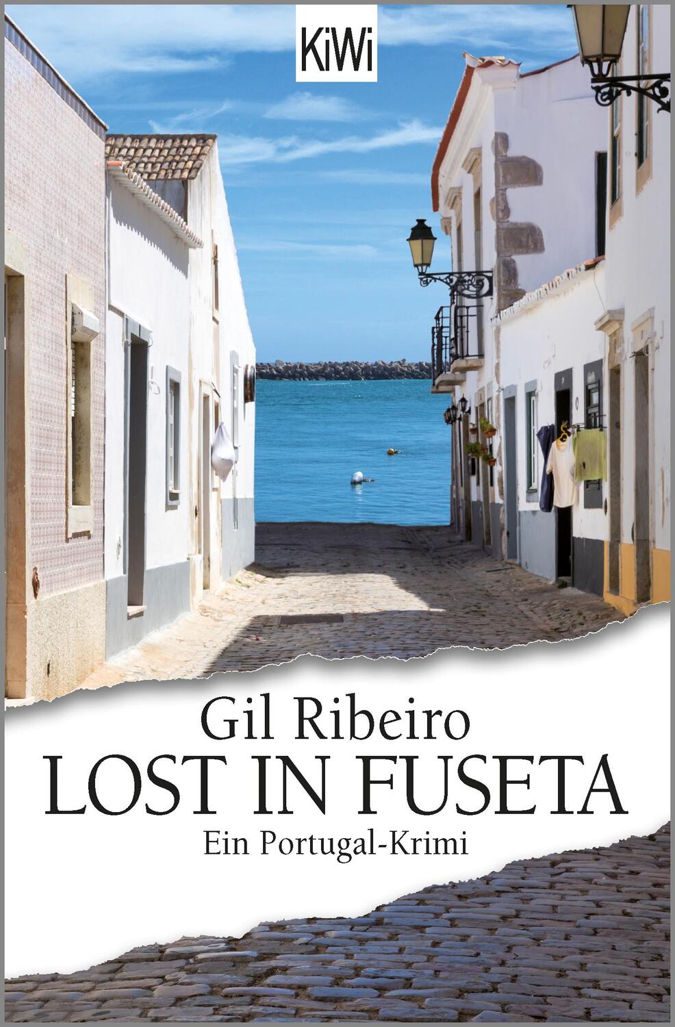 Cover: 9783462051629 | Lost in Fuseta | Ein Portugal-Krimi | Gil Ribeiro | Taschenbuch | 2018