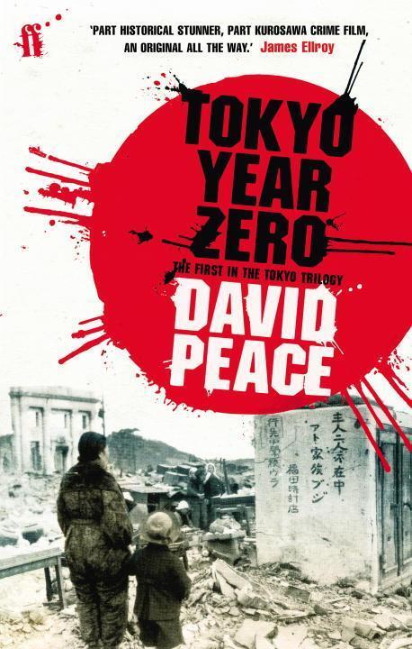 Cover: 9780571231997 | Tokyo Year Zero | David Peace | Taschenbuch | Englisch | 2008