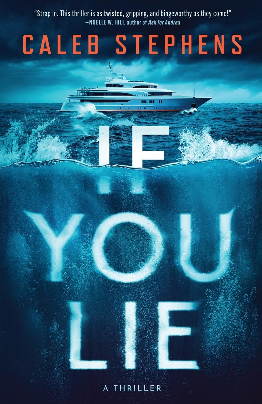 Cover: 9798991461009 | If You Lie | Caleb Stephens | Taschenbuch | Englisch | 2024