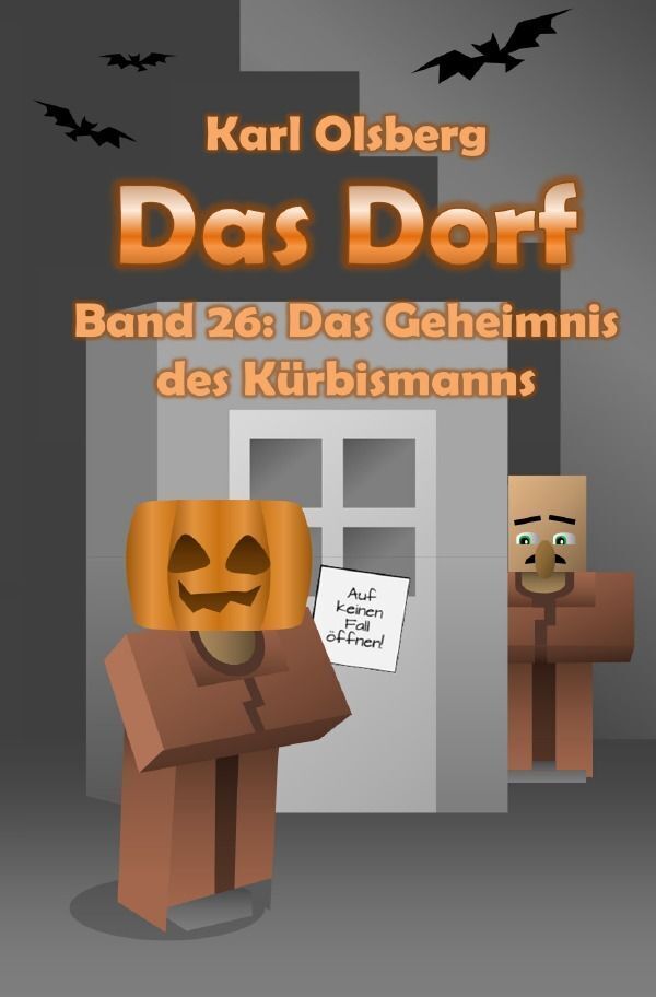 Cover: 9783758420283 | Das Dorf Band 26: Das Geheimnis des Kürbismanns | DE | Karl Olsberg