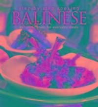 Cover: 9789814677844 | Step-by-Step Cooking: Balinese: Delightful Ideas for Everyday Meals