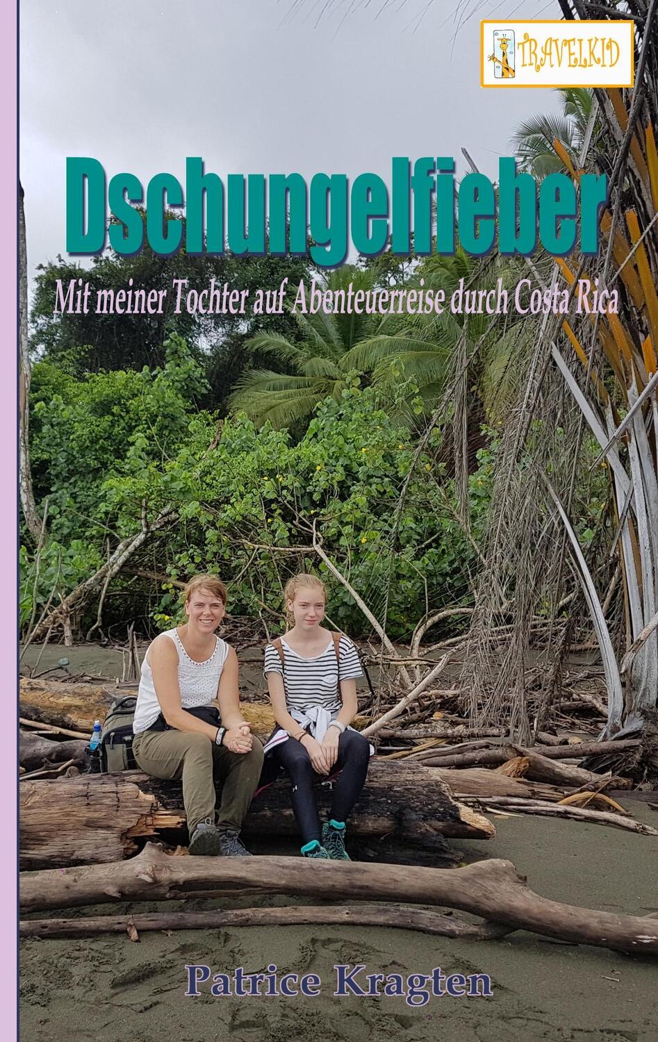 Cover: 9783743137356 | Dschungelfieber | Patrice Kragten | Taschenbuch | Books on Demand
