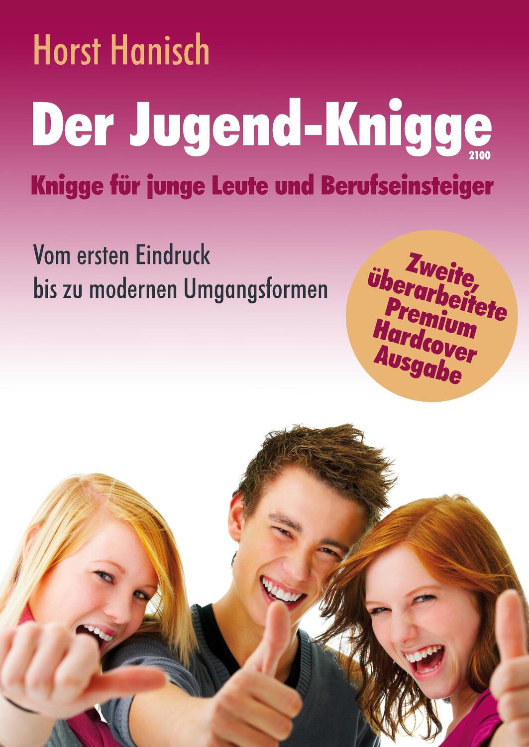 Cover: 9783749498734 | Der Jugend-Knigge 2100 | Horst Hanisch | Buch | 152 S. | Deutsch