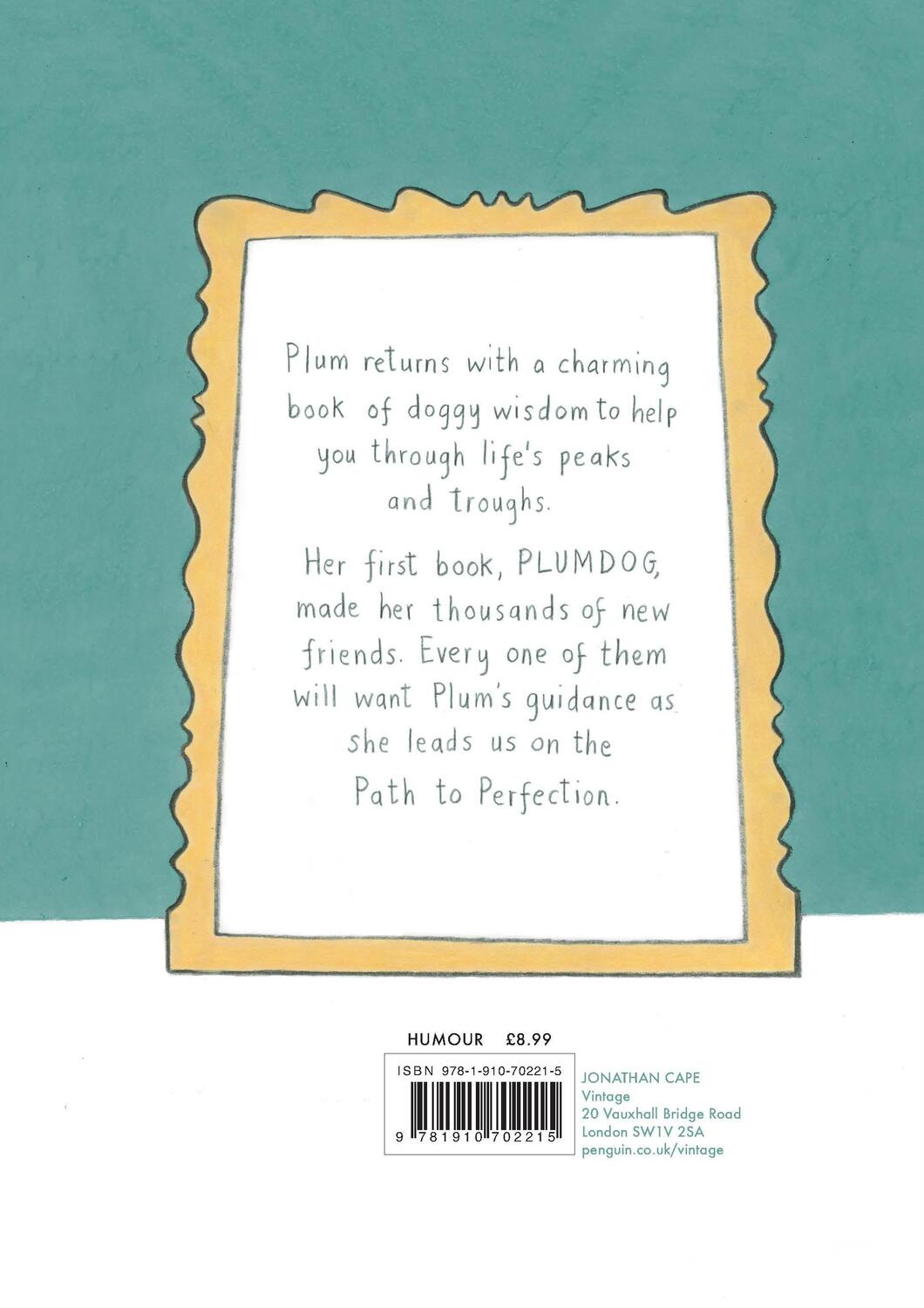 Rückseite: 9781910702215 | The Plumdog Path to Perfection | Emma Chichester Clark | Buch | 2016