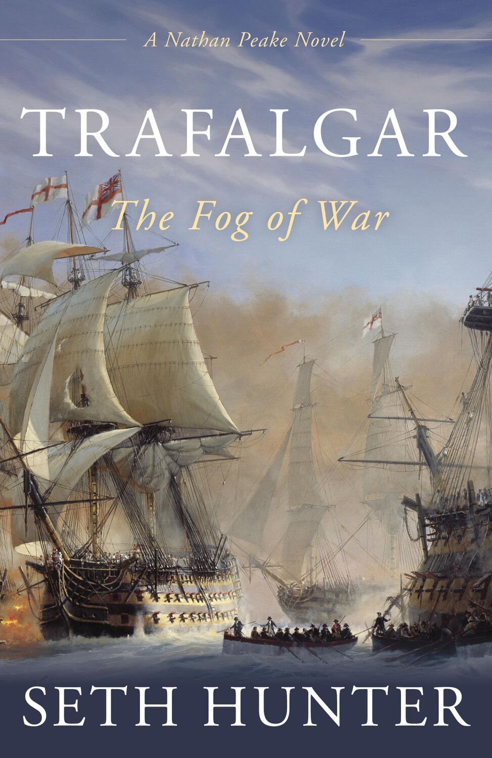 Cover: 9781493064670 | Trafalgar | The Fog of War | Seth Hunter | Buch | Gebunden | Englisch