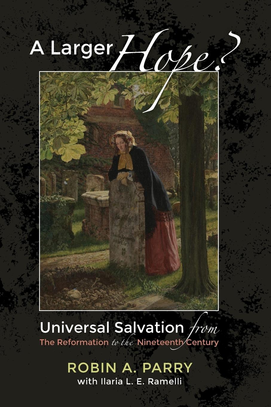 Cover: 9781498200400 | A Larger Hope?, Volume 2 | Robin A. Parry (u. a.) | Taschenbuch | 2019