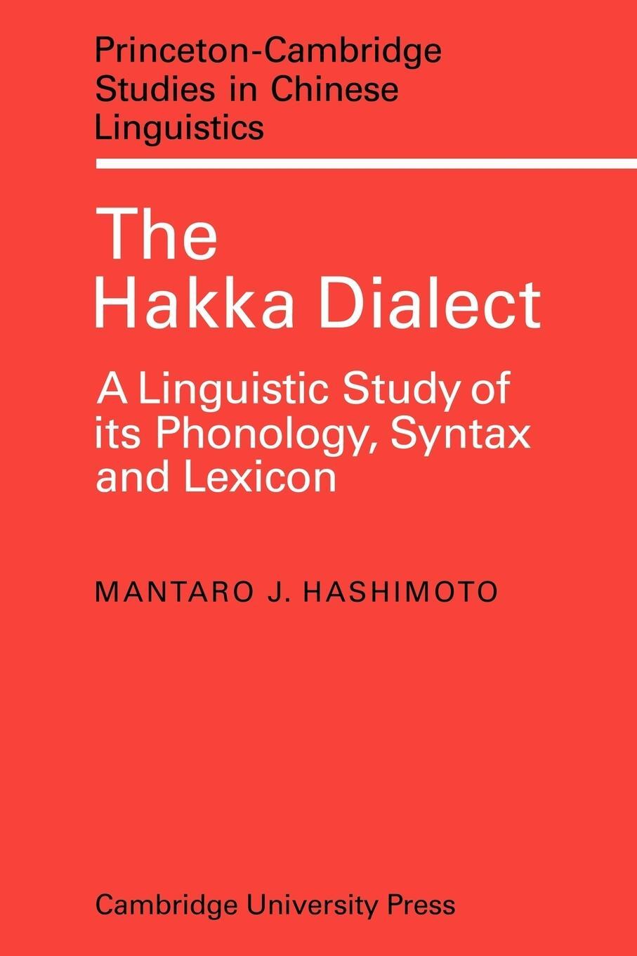 Cover: 9780521133678 | The Hakka Dialect | Mantaro J. Hashimoto | Taschenbuch | Paperback