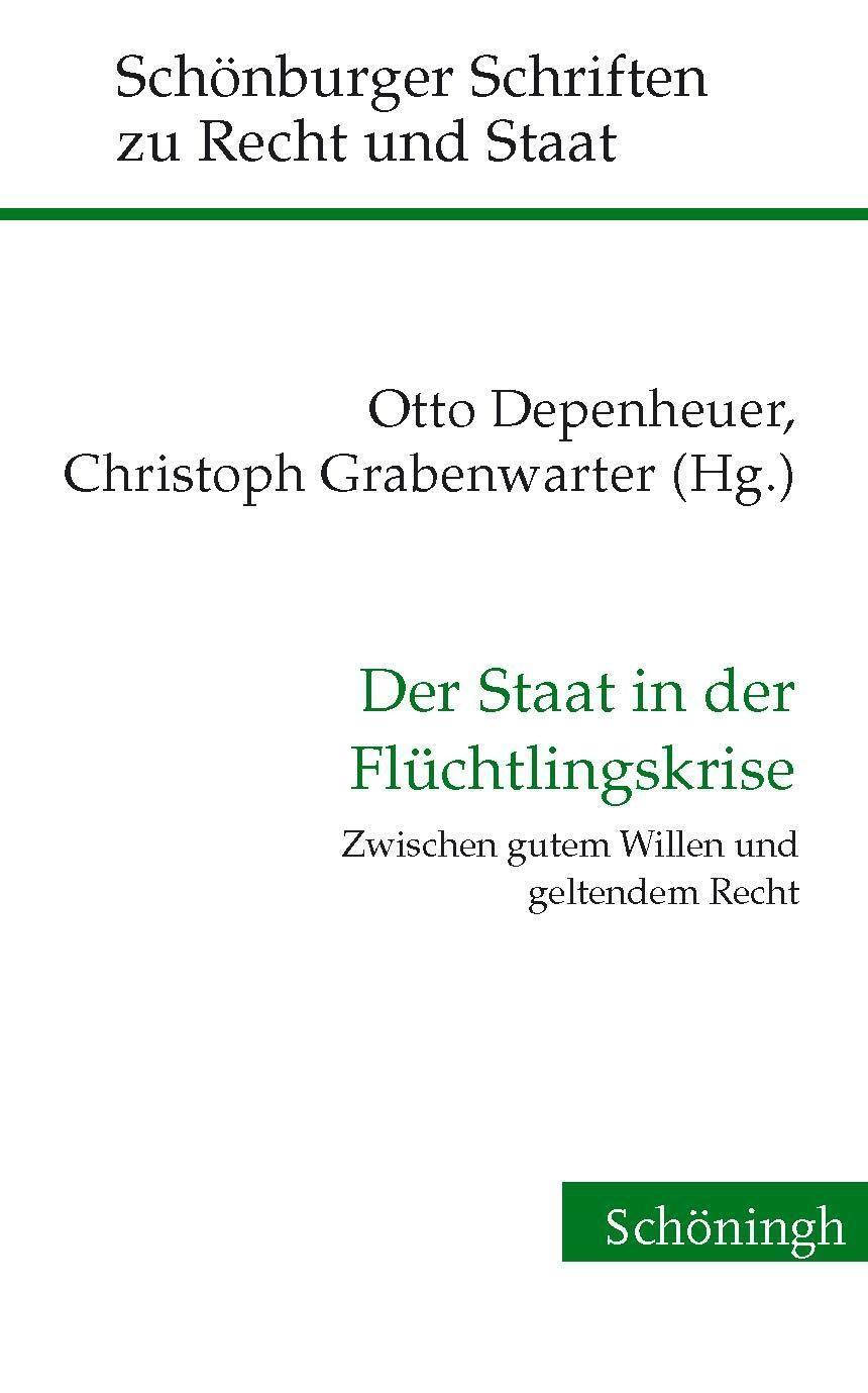 Cover: 9783506787194 | Der Staat in der Flüchtlingskrise | Buch | 273 S. | Deutsch | 2017