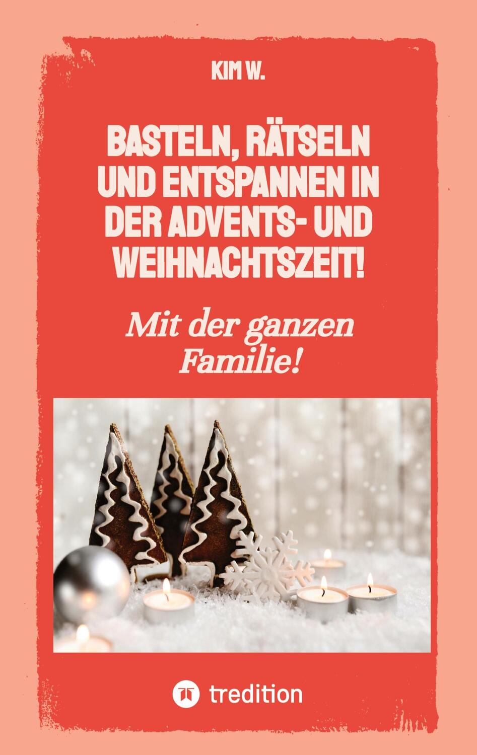 Cover: 9783384057167 | Basteln, rätseln und entspannen in der Advents- und Weihnachtszeit!