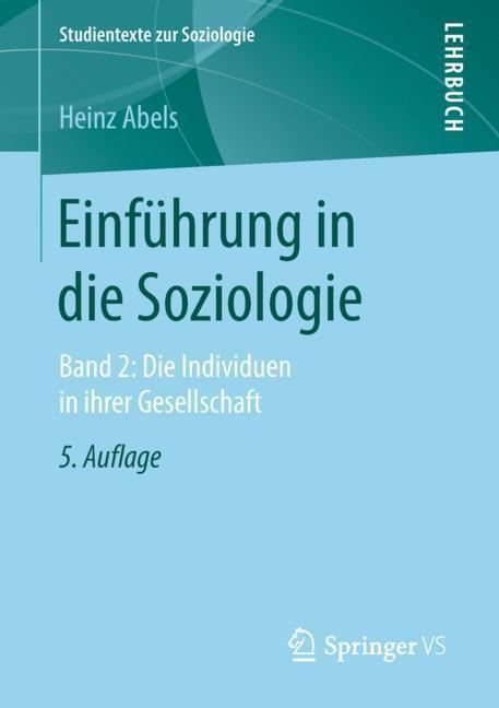 Cover: 9783658224752 | Einführung in die Soziologie 2 | Heinz Abels | Taschenbuch | IX | 2018