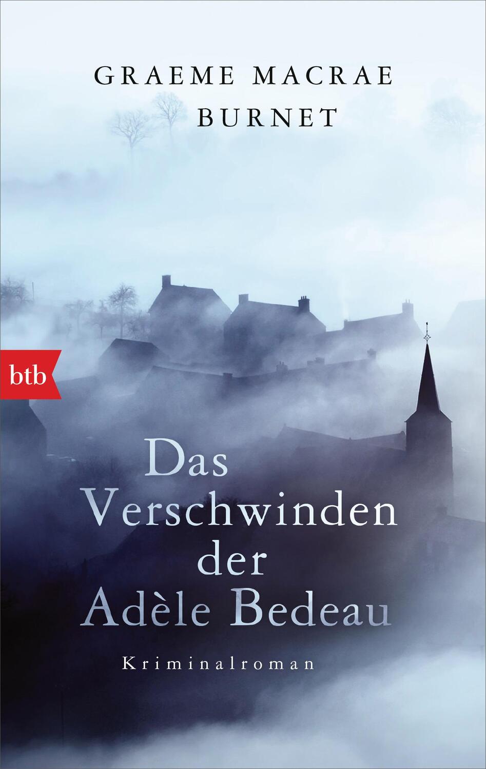 Cover: 9783442718078 | Das Verschwinden der Adèle Bedeau | Kriminalroman | Burnet | Buch