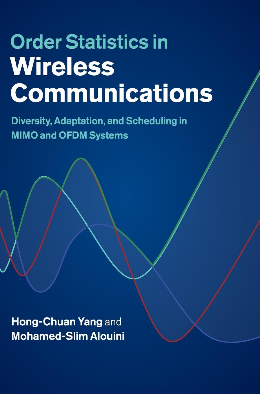 Cover: 9780521199254 | Order Statistics in Wireless Communications | Hong-Chuan Yang | Buch