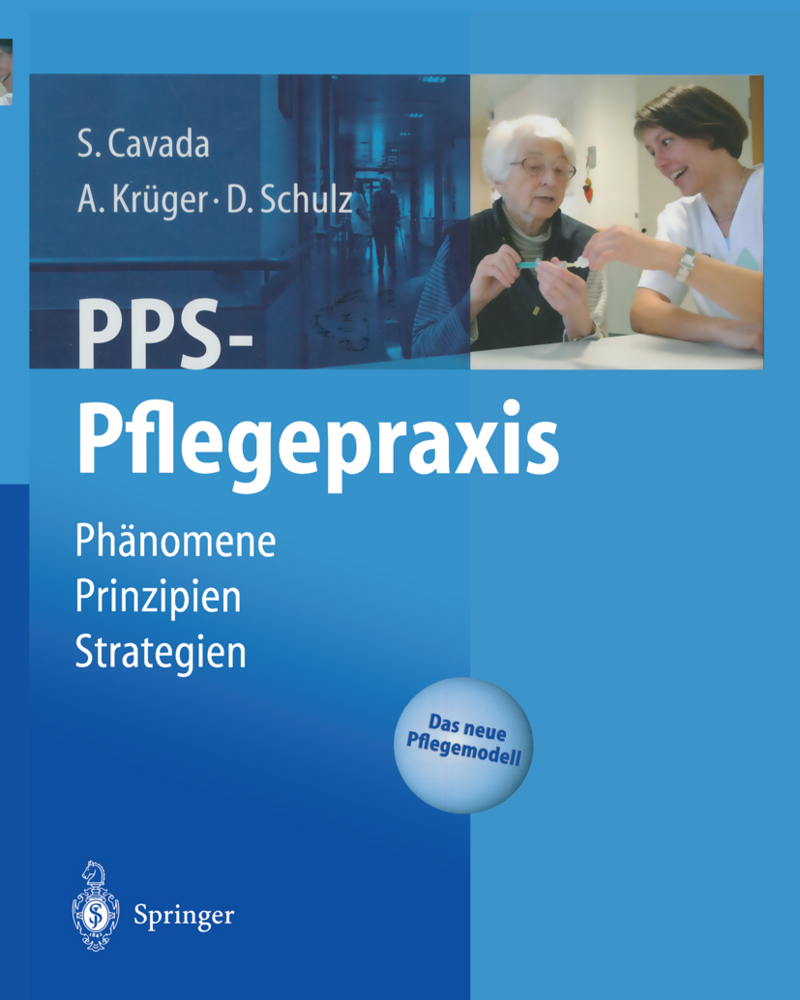 Cover: 9783642627965 | PPS-Pflegepraxis | Phänomene, Prinzipien, Strategien | Cavada (u. a.)