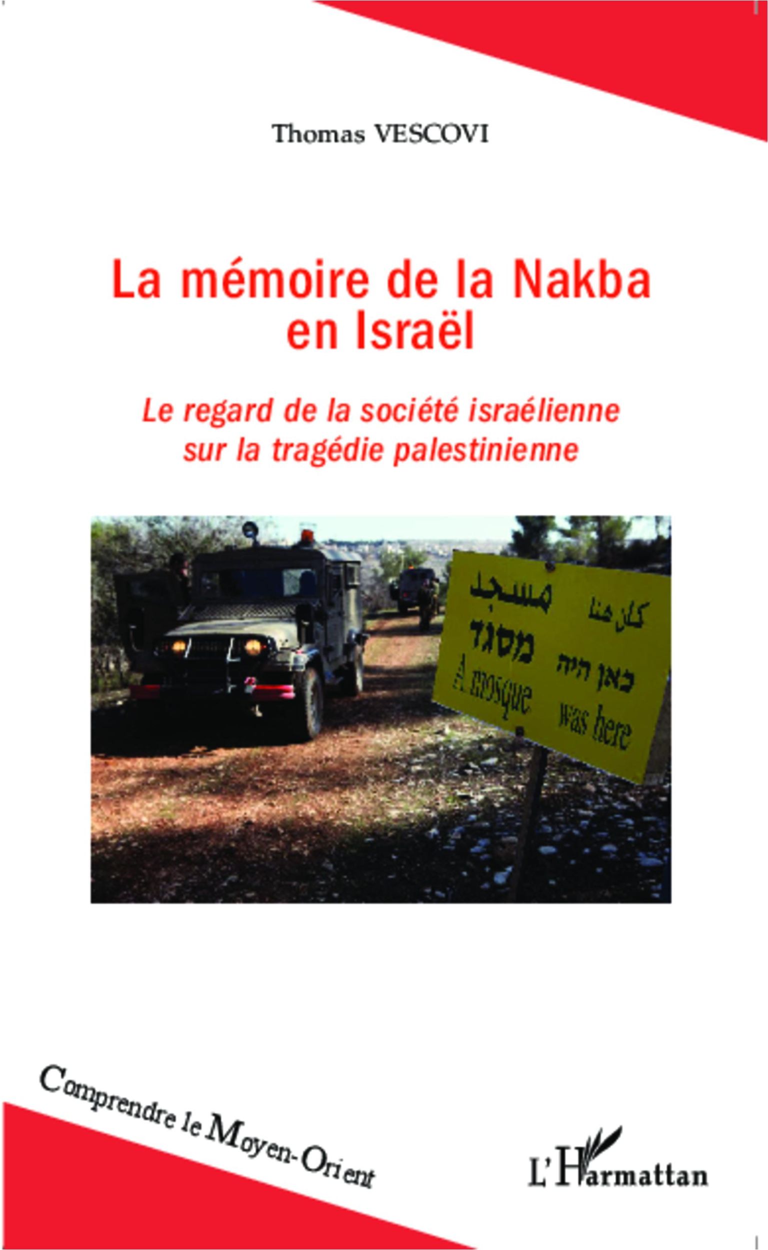 Cover: 9782343051864 | La mémoire de la Nakba en Israël | Thomas Vescovi | Taschenbuch | 2024