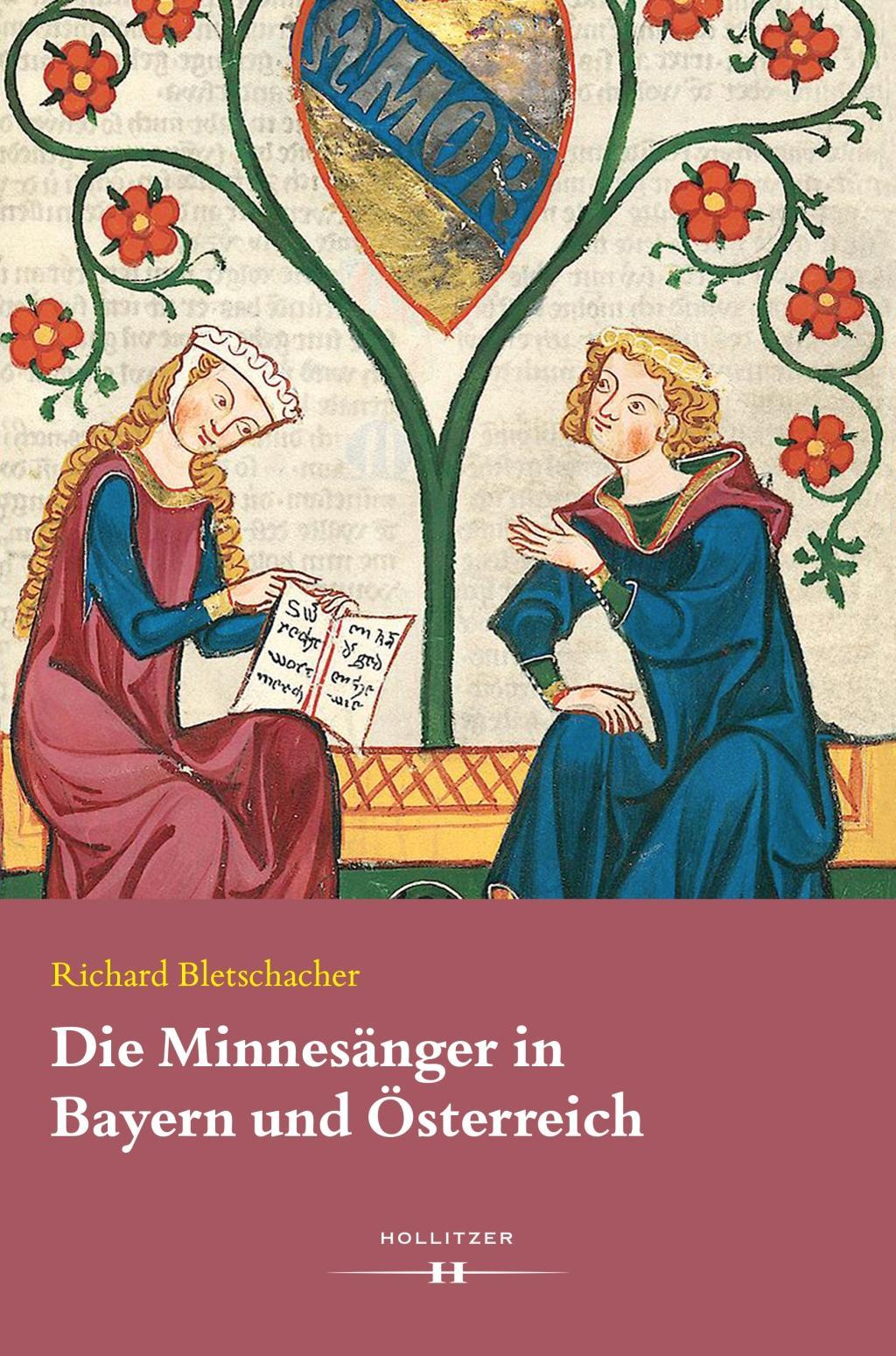 Cover: 9783990122341 | Die Minnesänger in Bayern und Österreich | Richard Bletschacher | Buch