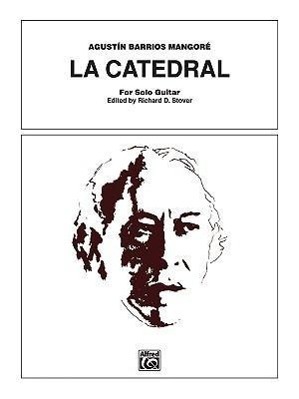 Cover: 9780769212807 | La Catedral | Agustin Barrios Mangore (u. a.) | Taschenbuch | Buch