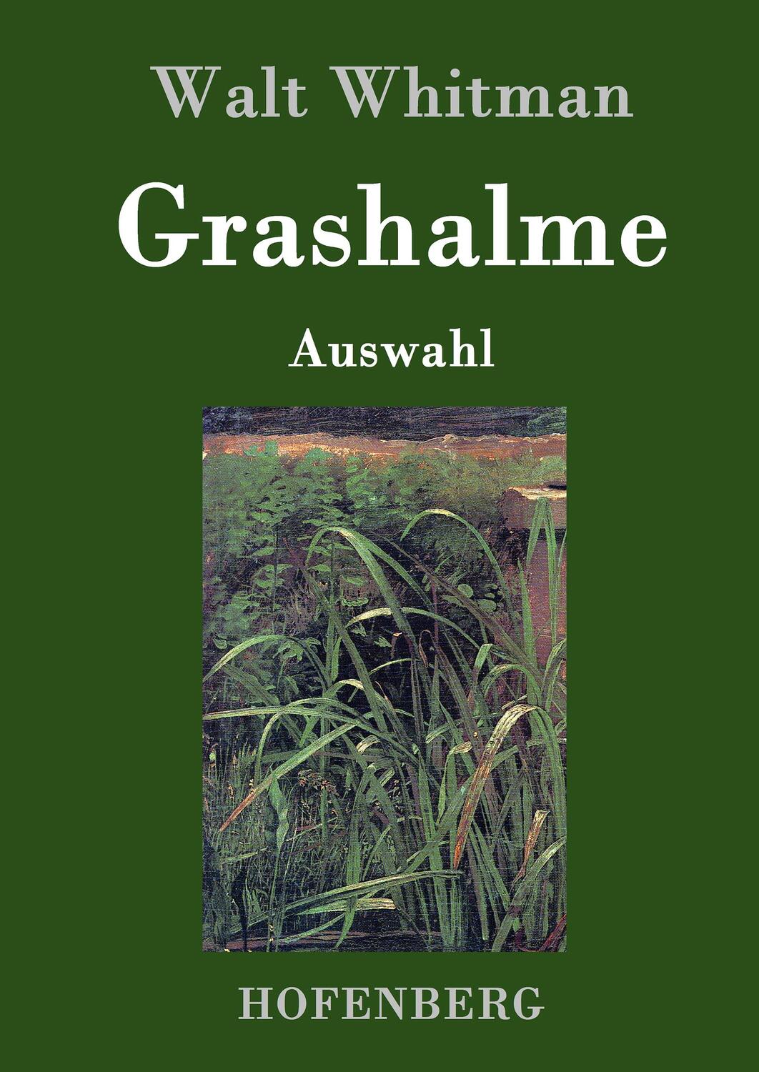 Cover: 9783843032056 | Grashalme | (Auswahl) | Walt Whitman | Buch | 116 S. | Deutsch | 2016
