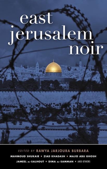Cover: 9781617759857 | East Jerusalem Noir | Rawya Jarjoura Burbara | Taschenbuch | 2023