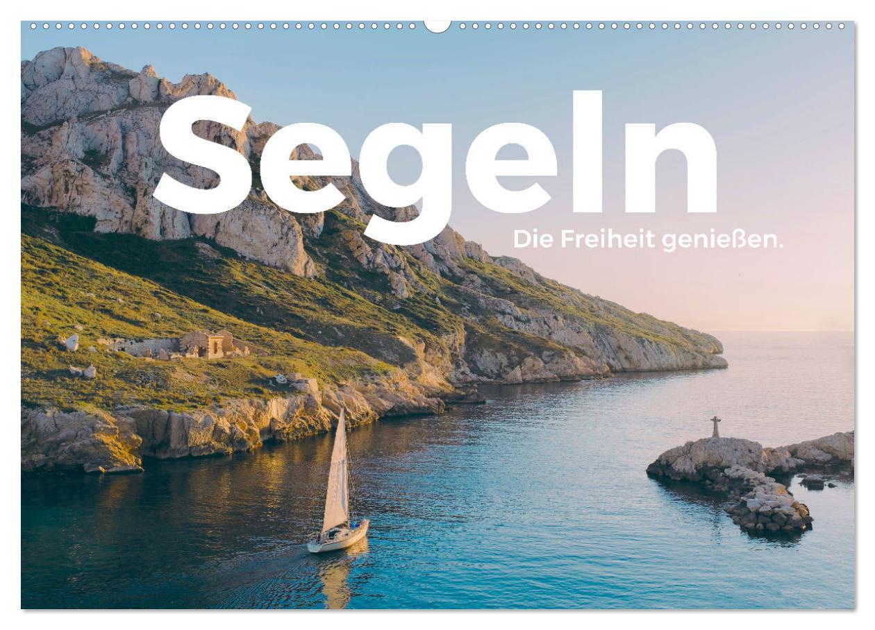 Cover: 9783383936159 | Segeln - Die Freiheit genießen. (Wandkalender 2025 DIN A2 quer),...