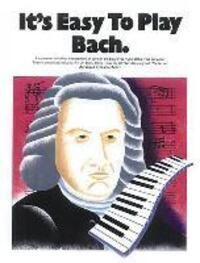Cover: 9780711915206 | It's Easy to Play Bach | Taschenbuch | It's Easy to Play | Englisch