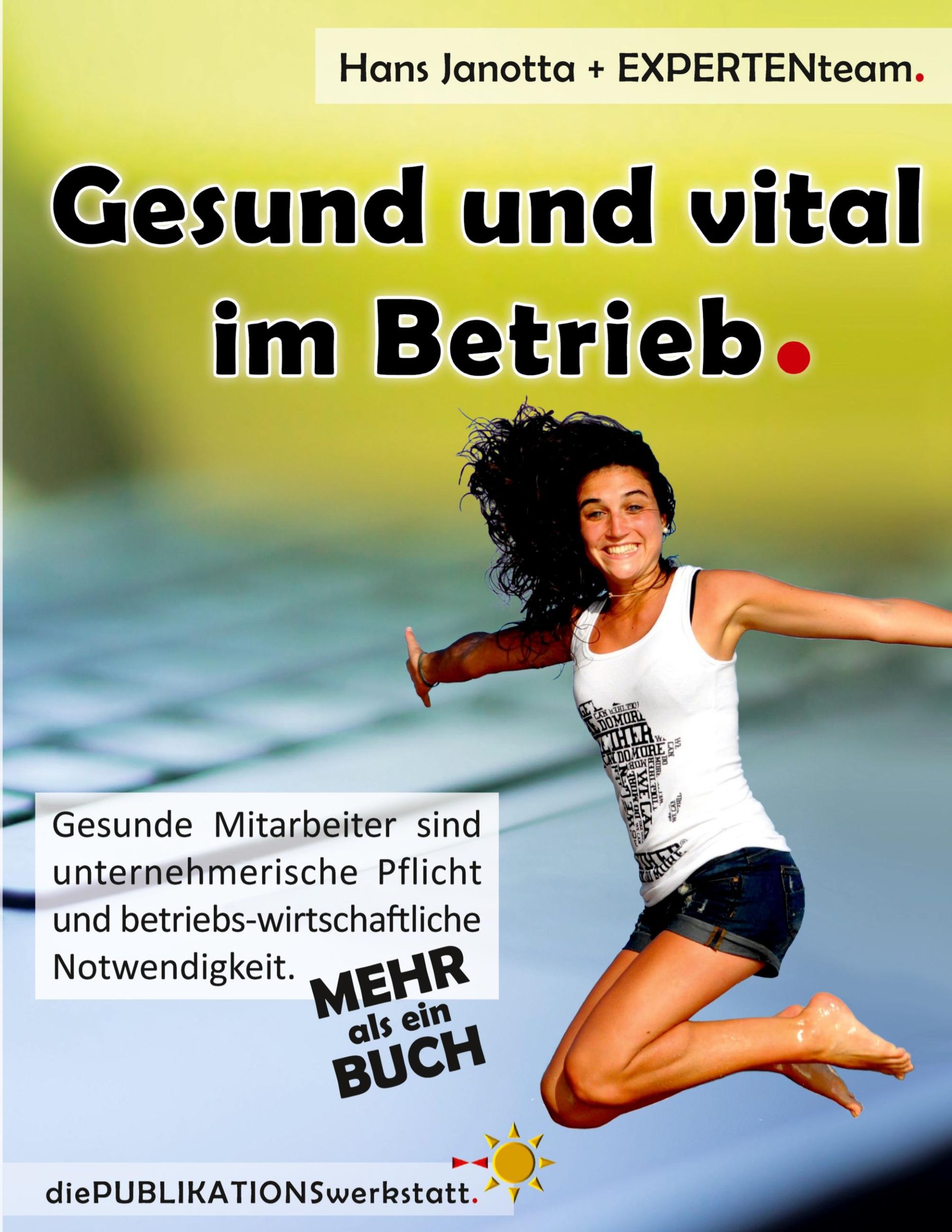 Cover: 9783347252448 | Gesund und vital im Betrieb | Hans Janotta (u. a.) | Taschenbuch