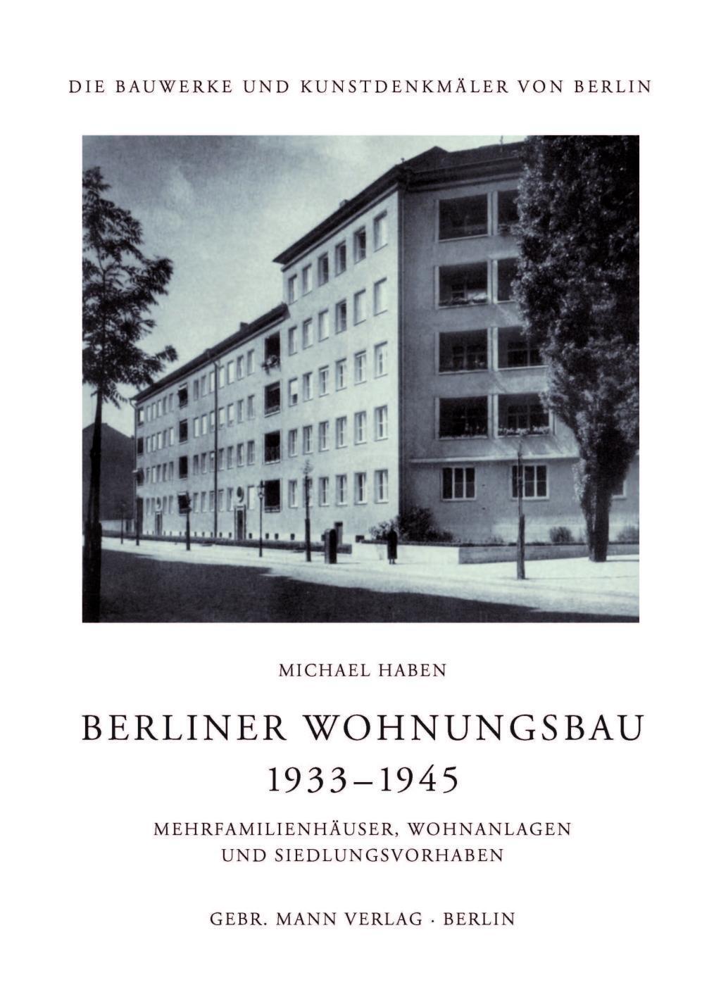 Cover: 9783786127864 | Berliner Wohnungsbau 1933-1945 | Michael Haben | Buch | 872 S. | 2017