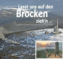 Cover: 9783941737532 | Lasst uns auf den Brocken ziehn'n | Jürgen Hodemacher | Buch | 2011