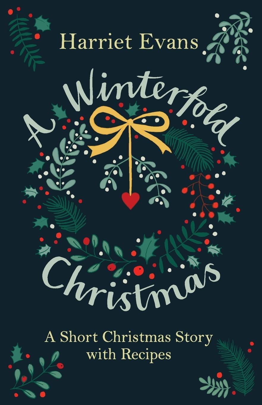Cover: 9780993480706 | A Winterfold Christmas | Harriet Evans | Taschenbuch | Paperback