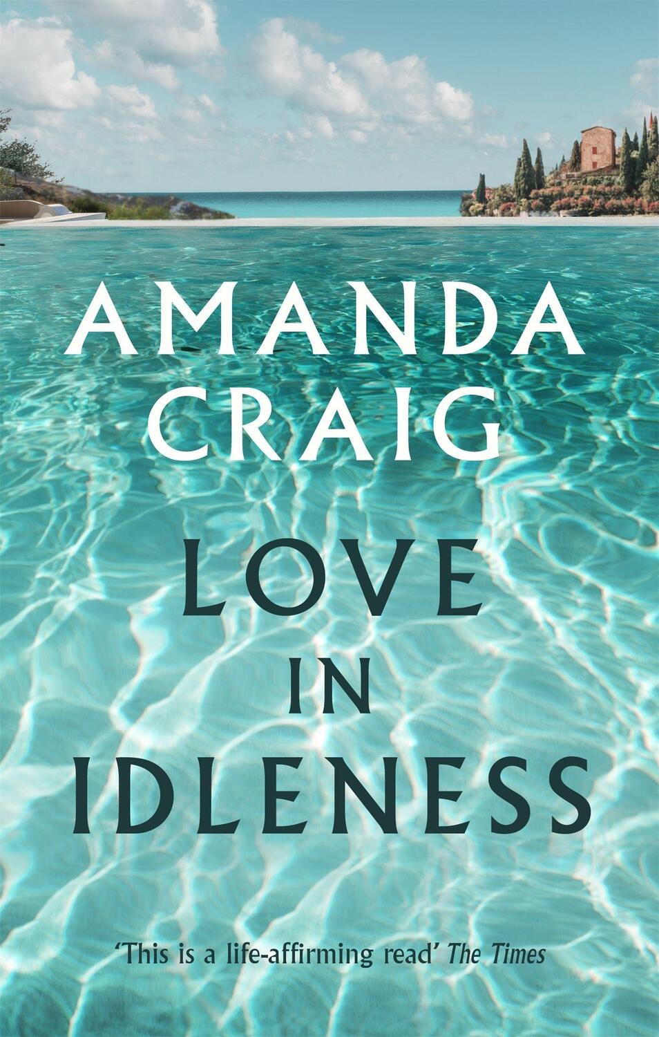Cover: 9780349115856 | Love In Idleness | 'Really charming and inspired' Alison Lurie | Craig