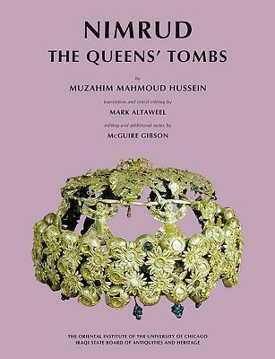 Cover: 9781614910220 | Nimrud | The Queens' Tombs | Muzahim Mahmoud Hussein | Buch | Gebunden