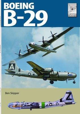 Cover: 9781399040648 | Flight Craft 29: Boeing B-29 Superfortress | Ben Skipper | Taschenbuch