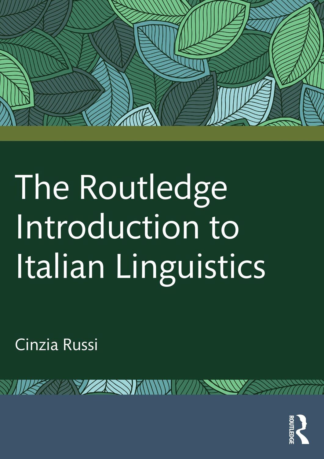 Cover: 9780367523459 | The Routledge Introduction to Italian Linguistics | Cinzia Russi