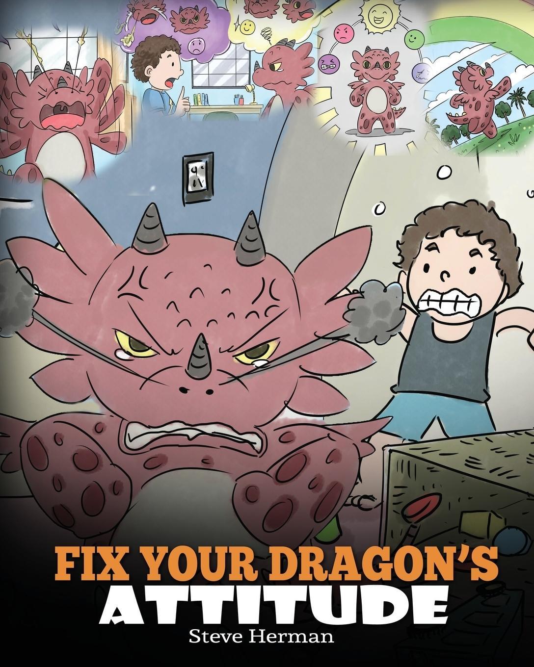 Cover: 9781948040501 | Fix Your Dragon's Attitude | Steve Herman | Taschenbuch | Paperback