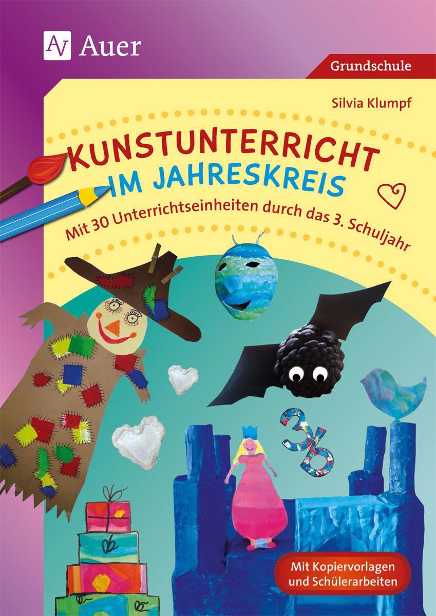 Cover: 9783403076698 | Kunstunterricht im Jahreskreis 3. Klasse | Silvia Klumpf | Broschüre